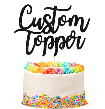 Custom Cake topper